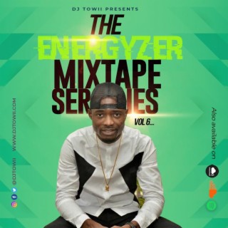The Energyzer Mix Series - Vol 6 (EDM Hits)