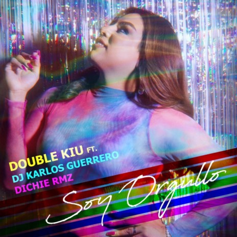 Soy Orgullo ft. Dichie Rmz & Dj Karlos Guerrero | Boomplay Music