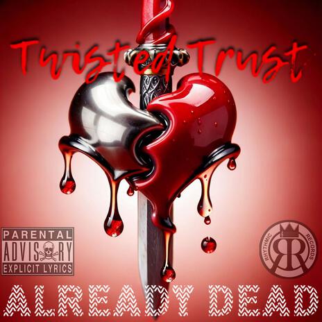 Twisted Trust | Boomplay Music