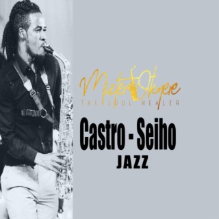 Castro Seiho Jazz