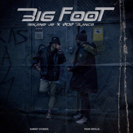 Big Foot ft. 808 Blanco