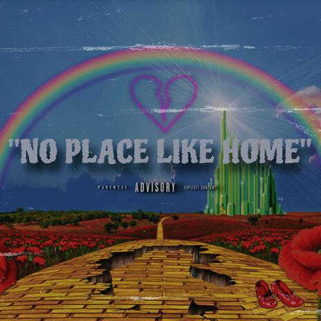 No Place Like Home | Boomplay Music