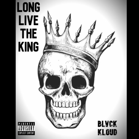 Long Live The King | Boomplay Music
