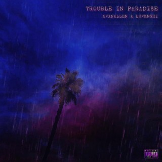 trouble in paradise
