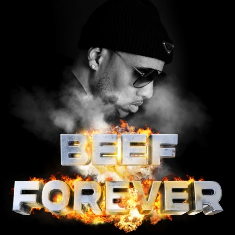 Beef Forever | Boomplay Music