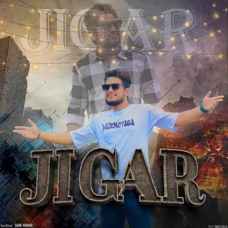 Jigar | Boomplay Music