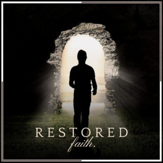 Restored Faith