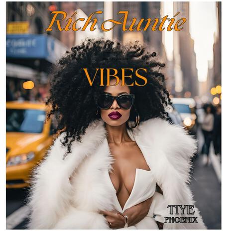 RICH AUNTIE VIBES | Boomplay Music