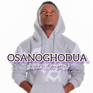 Osanoghodua (God Almighty)