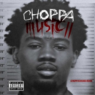 Choppa Music 2