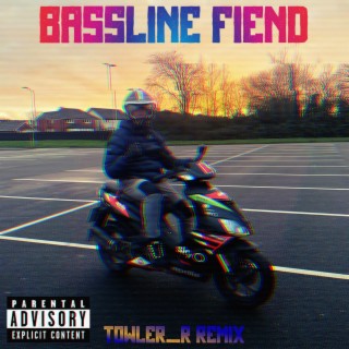 BASSLINE FIEND (DJ RYAN T Remix)