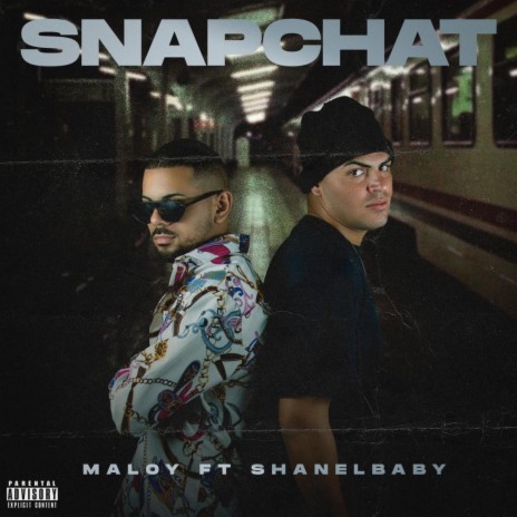 Snapchat ft. Shanel baby | Boomplay Music