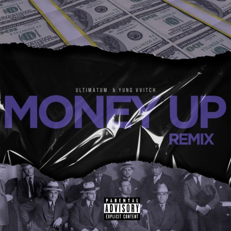 Money up (Remix) ft. Ultimatum