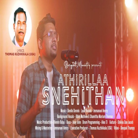 Athirillaa Snehithan (Malayalam Christian Song) ft. Immanuel Henry | Boomplay Music