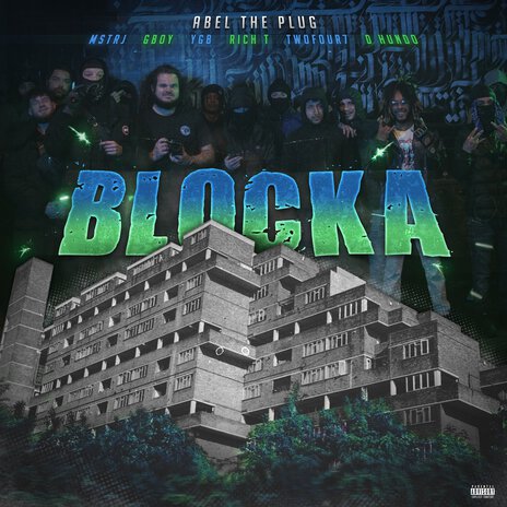 Blocka ft. MstrJ, GBoy, YGB, Rich T & twofour7 | Boomplay Music