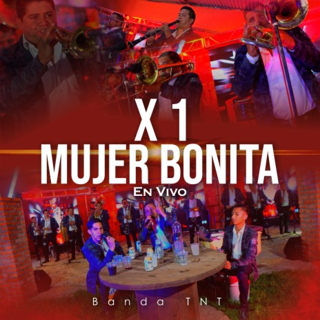 X 1 Mujer Bonita (En Vivo) | Boomplay Music