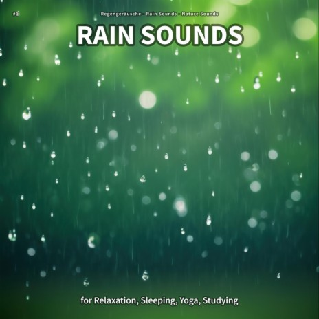 Rain Sounds for Tinnitus ft. Rain Sounds & Nature Sounds