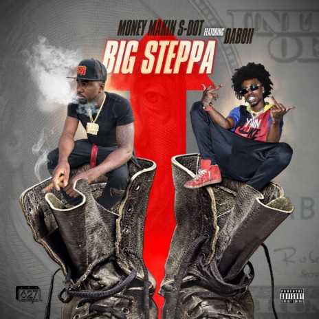 Big steppa ft. DABOII | Boomplay Music