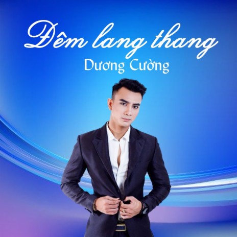 Đêm Lang Thang | Boomplay Music