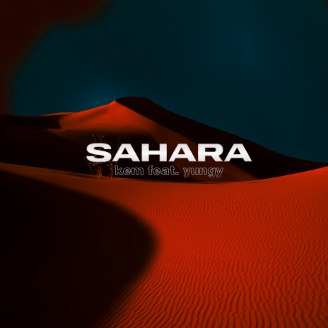 Sahara ft. Yungy | Boomplay Music