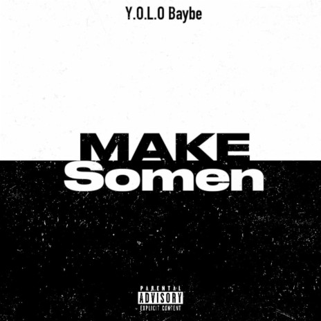 Make Somen | Boomplay Music