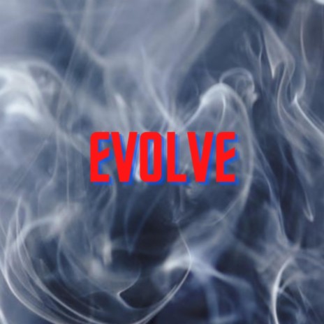 Evolve