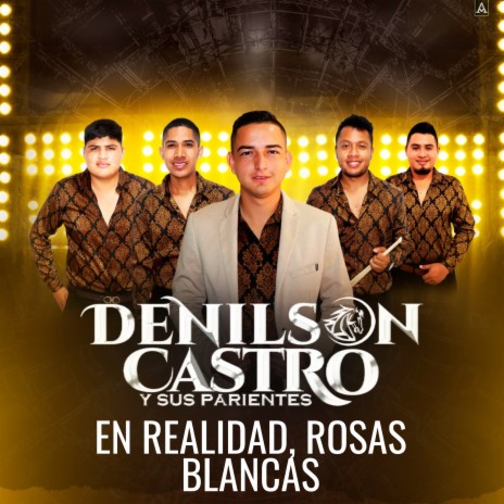 En Realidad, Rosas Blancas | Boomplay Music