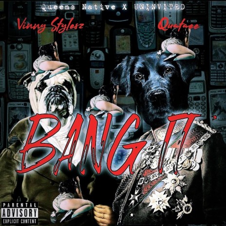 Bang It ft. Quataee