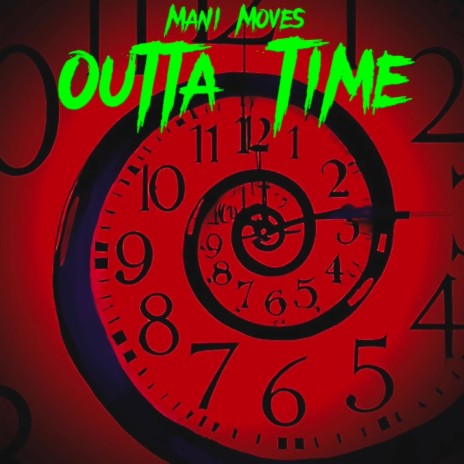 OUTTA TIME | Boomplay Music