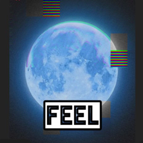 Feel | Boomplay Music