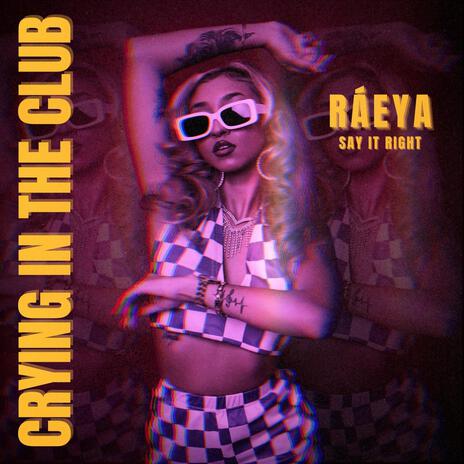 CRYING IN THE CLUB | Boomplay Music