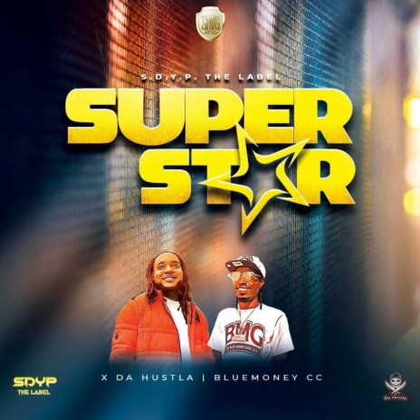 Superstar ft. Blue Money CC | Boomplay Music