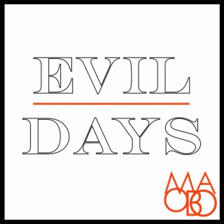 Evil Days