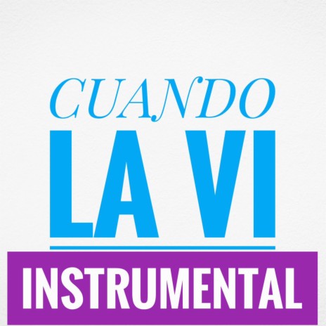 CUANDO LA VI INSTRUMENTAL REGGAETON