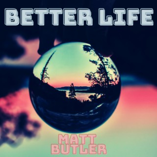 Better Life (Beat Tape)