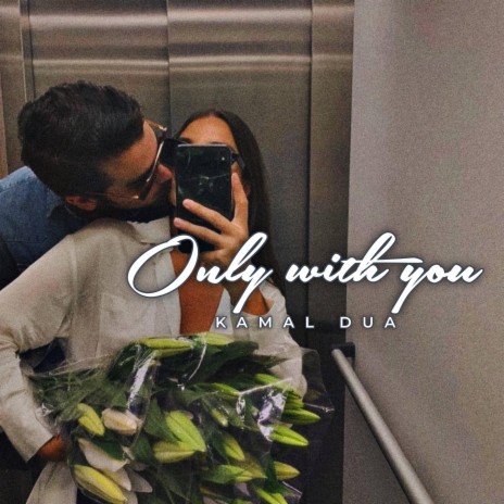 Only With You | Boomplay Music
