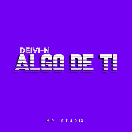 Algo de ti | Boomplay Music