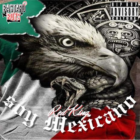 Soy mexicano | Boomplay Music