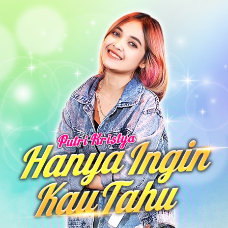 Hanya Ingin Kau Tahu | Boomplay Music