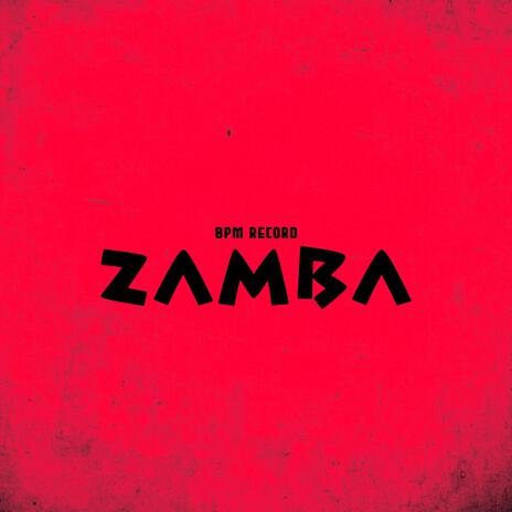 ZAMBA | Boomplay Music