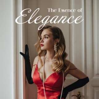 The Essence of Elegance: Smooth Jazz for Romantic Evening, Instrumental Songs for Night Date, Time for Two
