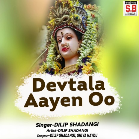 Devtala Aayen Oo ft. Bhimyadav | Boomplay Music