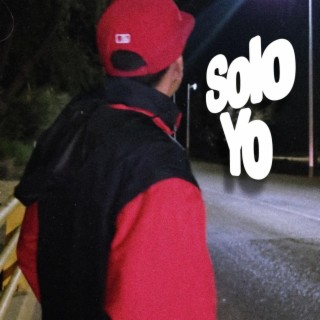 Solo yo lyrics | Boomplay Music