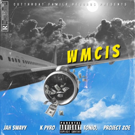 WMCIS ft. K Pyro, Tonio. & Project Zoe