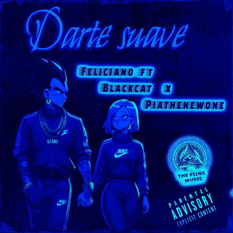 Darte Suave ft. K Zilver & Piathenewone | Boomplay Music