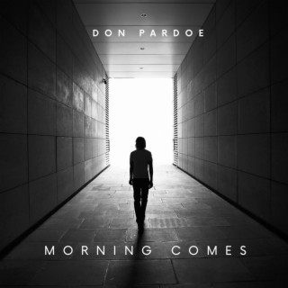 Morning Comes lyrics | Boomplay Music