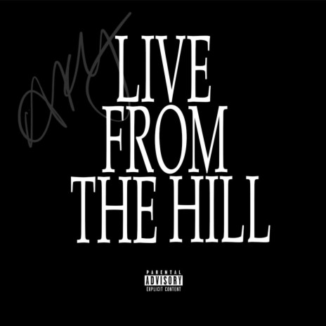 LIVE FROM THE HILL | Boomplay Music