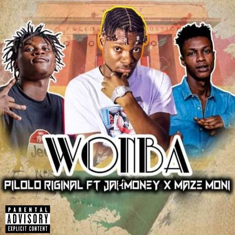 Wonba ft. Jah Money & Maze Moni | Boomplay Music