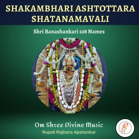 Shakambhari Ashtottar Shatanamavali | 108 Banashankari Names