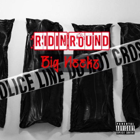 Ridin Round | Boomplay Music
